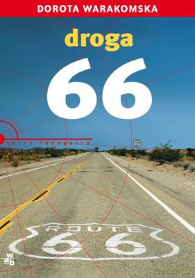 Droga 66 (twarda) - Dorota Warakomska [KSIĄŻKA]
