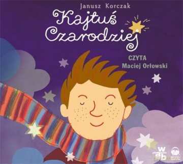 Kajtuś Czarodziej - Janusz Korczak (digipack) [AUDIOBOOK] [CD-MP3]