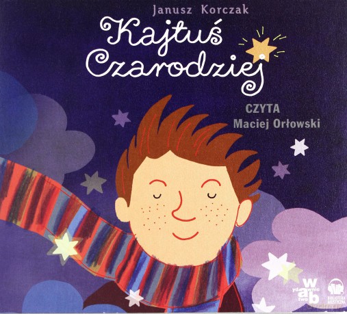Kajtuś Czarodziej - Janusz Korczak (digipack) [AUDIOBOOK] [CD-MP3]