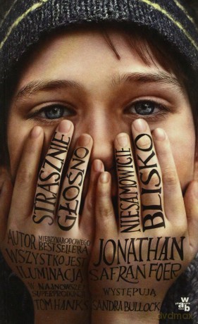 Strasznie Głośno Niesamowicie Blisko - Jonathan Safran Foer [KSIĄŻKA]