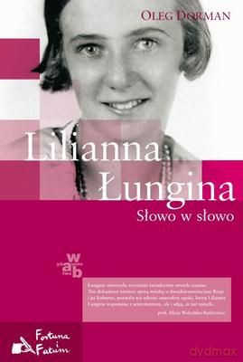 Lilianna Łungina Słowo W Słowo (twarda) - Oleg Dorman [KSIĄŻKA]