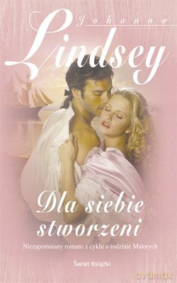 Dla Siebie Stworzeni - Johanna Lindsey [KSIĄŻKA]