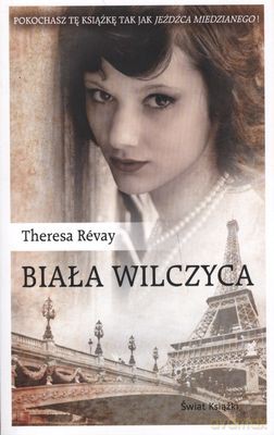 Biała Wilczyca Wyd.2011 - Theresa Revay [KSIĄŻKA]
