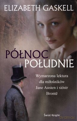 Północ I Południe - Elizabeth Gaskell [KSIĄŻKA]