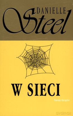 W Sieci - Danielle Steel [KSIĄŻKA]