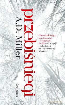 Przebiśniegi - A.D. Miller [KSIĄŻKA]