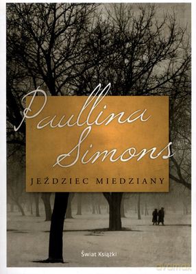 Jeździec Miedziany - Paullina Simons [KSIĄŻKA]