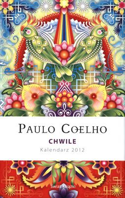 2012 Kal. Chwile - Paulo Coelho [KSIĄŻKA]