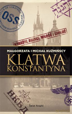 Klątwa Konstantyna - Michał Kuźmiński, Małgorzata Kuźmińska [KSIĄŻKA]