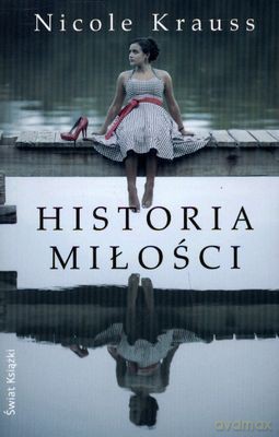 Historia Miłości Wyd.Kieszonkowe - Nicole Krauss [KSIĄŻKA]