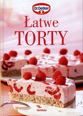 Łatwe Torty (twarda) - Dr Oetker [KSIĄŻKA]