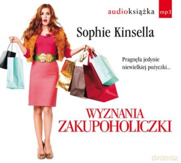 Wyznania Zakupoholiczki (twarda) - Sophie Kinsella [AUDIOBOOK] [CD-MP3]