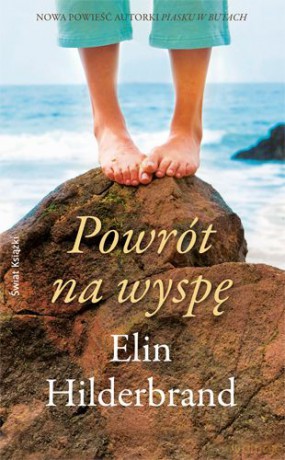 Powrót Na Wyspę - Elin Hilderbrand [KSIĄŻKA]