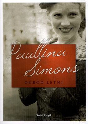 Ogród Letni Wyd.2011 - Paullina Simons [KSIĄŻKA]