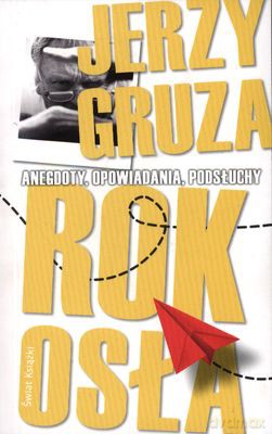 Rok Osła - Jerzy Gruza [KSIĄŻKA]