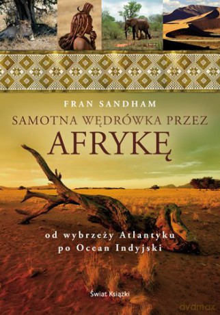 Samotna Wędrówka Przez Afrykę - Fran Sandham [KSIĄŻKA]