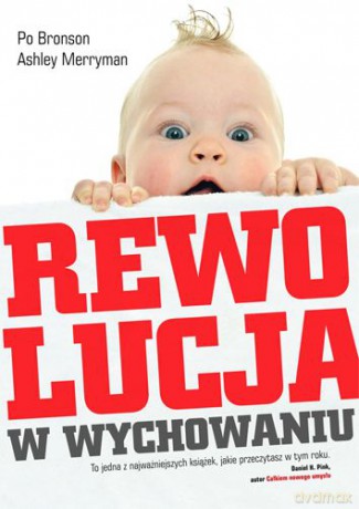 Rewolucja W Wychowaniu - Po Bronson [KSIĄŻKA]