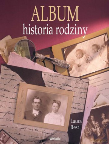Album Historia Rodziny - Laura Best [KSIĄŻKA]
