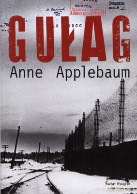 Gułag Wyd. 2011 - Anne Applebaum [KSIĄŻKA]