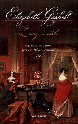 Żony I Córki - Elizabeth Gaskell [KSIĄŻKA]