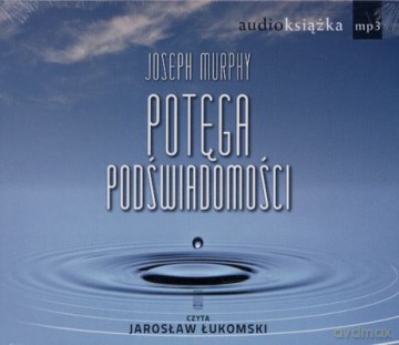 Potęga Podświadomości - Joseph Murphy (digipack) [AUDIOBOOK] [CD-MP3]