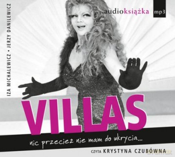 VIllas Nic Przecież Nie Mam Do Ukrycia - Iza Michalewicz, Jerzy Danilewicz [AUDIOBOOK] [CD-MP3]