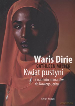 Kwiat Pustyni - Waris Dirie, Cathleen Miller [KSIĄŻKA]