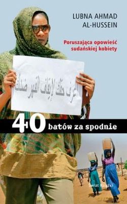 40 Batów Za Spodnie - Lubna Ahmad Al-Hussein [KSIĄŻKA]