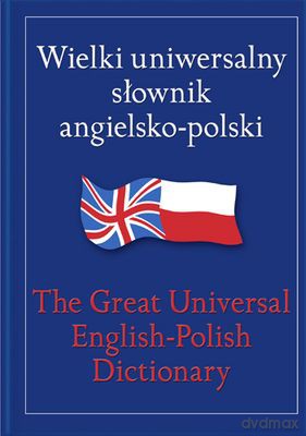 Wielki Słownik Angielsko-Polski (twarda) - Tomasz Wyżyński [KSIĄŻKA]