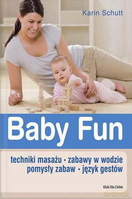 Baby Fun - Karin Schutt [KSIĄŻKA]
