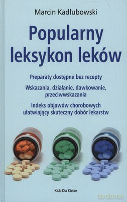 Popularny Leksykon Leków (twarda) - Marcin Kadłubowski [KSIĄŻKA]