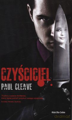 Czyściciel - Paul Cleave [KSIĄŻKA]