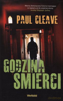 Godzina Śmierci - Paul Cleave [KSIĄŻKA]