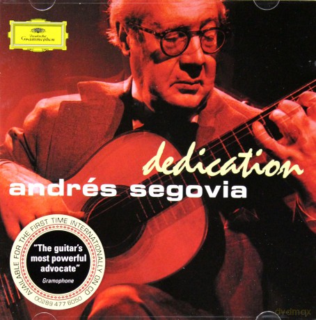 Andres Segovia: Dedication [CD]