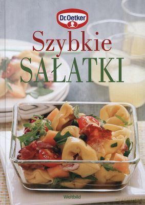 Szybkie Sałatki (twarda) - Dr Oetker [KSIĄŻKA]