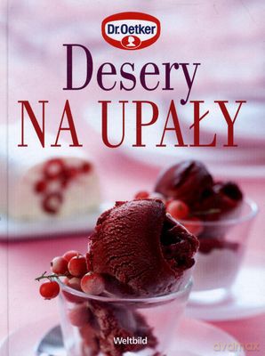 Desery Na Upały (twarda) - Dr Oetker [KSIĄŻKA]