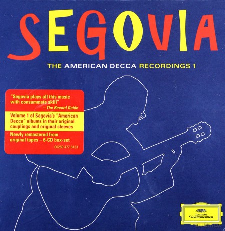 Andres Segovia: The American Decca Recordings I [BOX] [6CD]