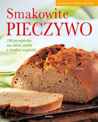 Smakowite Pieczywo (twarda) - Kristiane Muller-Urban [KSIĄŻKA]