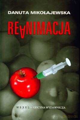 Reanimacja (twarda) - Danuta Mikołajewska [KSIĄŻKA]