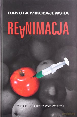 Reanimacja (twarda) - Danuta Mikołajewska [KSIĄŻKA]