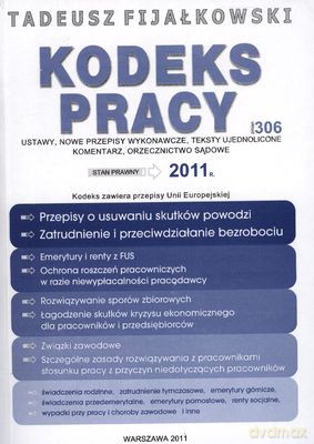 Kodeks Pracy 2011 - Tadeusz Fijałkowski [KSIĄŻKA]
