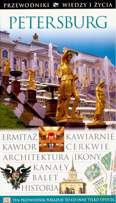 Petersburg Przewodnik Wiedzy I Życia [KSIĄŻKA]