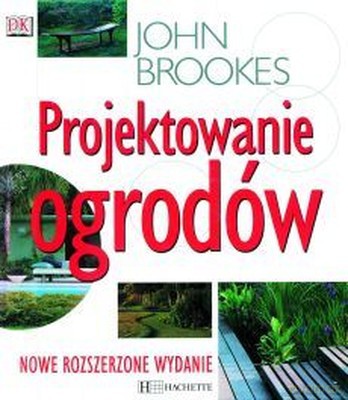 Projektowanie Ogrodów [KSIĄŻKA]