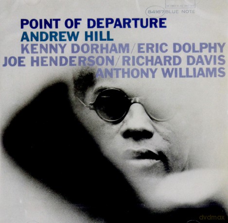 Andrew Hill: 60th Point Of Departure [CD]
