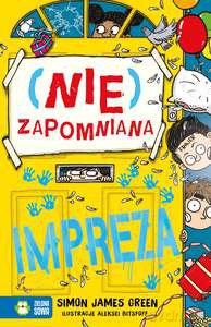 (Nie)zapomniana impreza - Simon James Green [KSIĄŻKA]