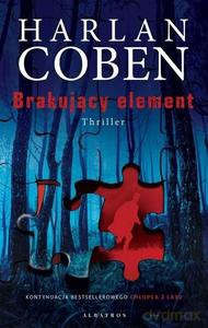 Brakujący element (miękka) - Harlan Coben [KSIĄŻKA]