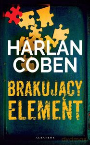 Brakujący element (twarda) - Harlan Coben [KSIĄŻKA]