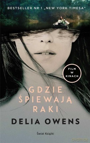 Gdzie śpiewają raki (wydanie filmowe) - Delia Owens [KSIĄŻKA]