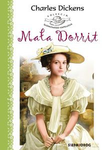 Mała Dorrit - Charles Dickens [KSIĄŻKA]