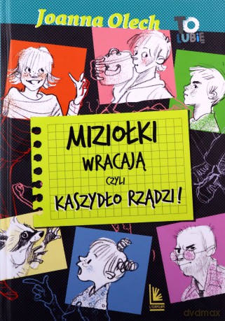 Miziołki wracają, czyli Kaszydło rządzi - Joanna Olech [KSIĄŻKA]